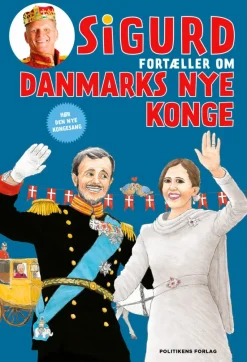 Sigurd fortæller om Danmarks nye konge