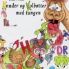 Skal vi slå knuder og kolbøtter med tungen