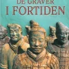 Små fakta: De graver i fortiden