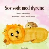 Sov sødt med dyrene