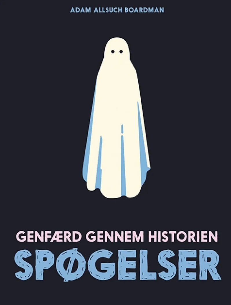 Spøgelser - genfærd gennem historien