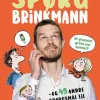 Spørg Brinkmann - Er græsset grønt om natten? og 49 andre spørgsmål til professoren
