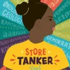 Store Tanker – Små forklaringer