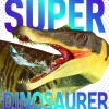 Superdinosaurer