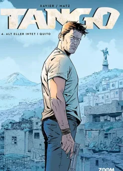 Tango 4: Alt eller intet i Quito
