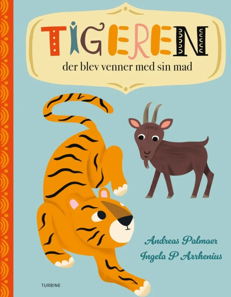 Tigeren der blev venner med sin mad