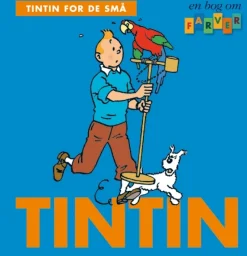 Tintin for de små: En bog om farver