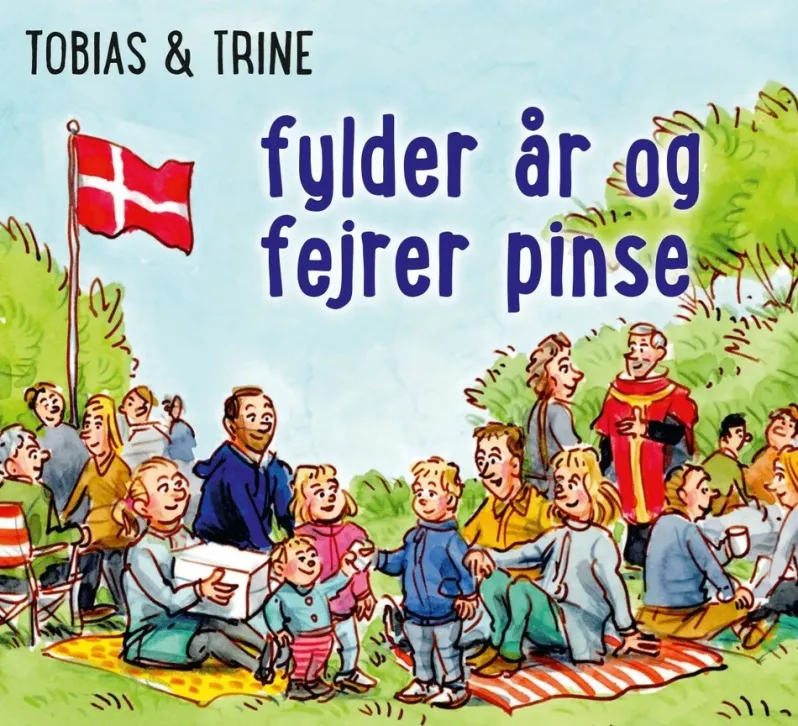 Tobias & Trine fylder år og fejrer pinse