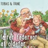 Tobias & Trine lærer fadervor af oldefar