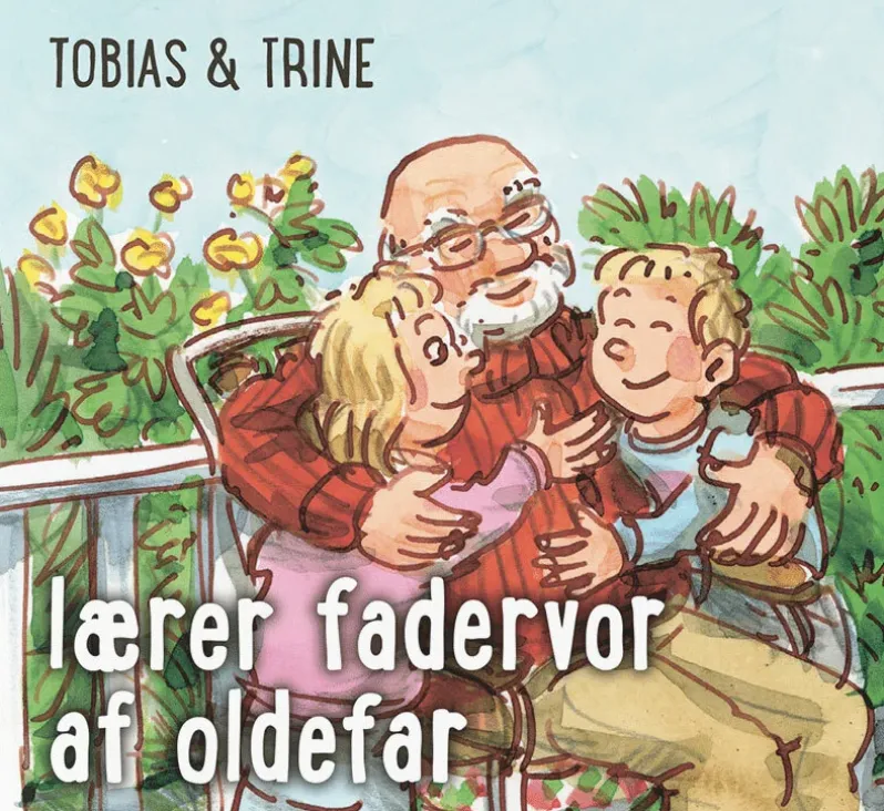 Tobias & Trine lærer fadervor af oldefar