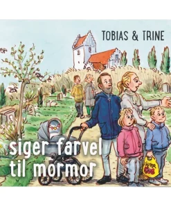 Tobias & Trine siger farvel til mormor