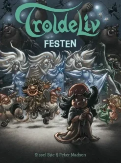 Troldeliv - Festen