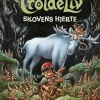 Troldeliv - Skovens hjerte