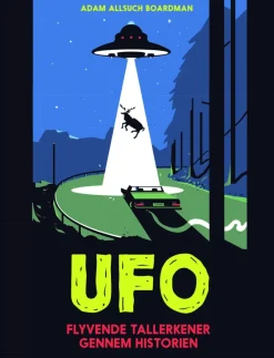 UFO - flyvende tallerkner gennem historien