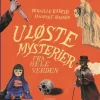 Uløste mysterier fra hele verden