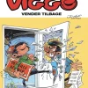 Vakse Viggo: Viggo vender tilbage