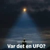 Var det en UFO?, Rød Fagklub