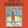 Vejen til mormorvej