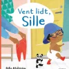Vent lidt, Sille
