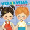 Vera & Ville i børnehave