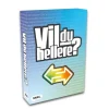 VIL DU HELLERE? SAMTALESPIL