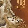 Vild med far