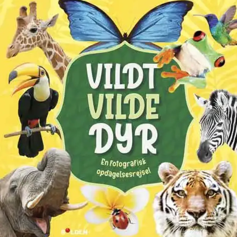 Vildt vilde dyr - En fotografisk opdagelsesrejse