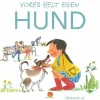 Vores helt egen hund