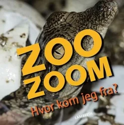 Zoo-Zoom - Hvor kom jeg fra?